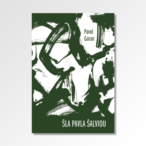 Pavol Garan: Šla Pavla šalviou
